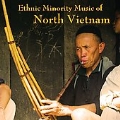 Ethnic Minority Music of North Vietnam