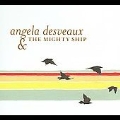 Angela Desveaux & the Mighty Ship