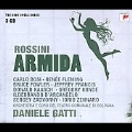Rossini: Armida / Daniele Gatti, Bologna Teatro Comunale Orchestra, Bologna Teatro Comunale Chorus, etc