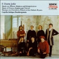 E Dame Jolie - Music of Princes, Knights and Thieves