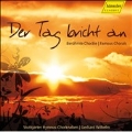 Der Tag Bricht An - Famous Chorals / Gerhard Wilhelm, Stuttgart Hymnus Boys Choir, etc