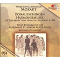 MOZART:DONAUSCHINGEN HARMONIDEMUSIK OF THE ABDUCTION FROM THE SERAGLIO :BASTIAAN BLOMHERT(cond)/WIND ENSEMBLE OF THE ACADEMY OF ST. MARTIN IN THE FIELDS