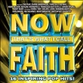 Now Faith : Now That's What I Call Faith