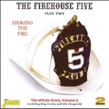 Stoking the Fire - The Whole Story Vol. 2