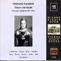 Vienna State Opera Live Vol 11 - Wagner: Tristan und Isolde