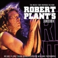 Robert Plant's Jukebox : The Songs That Inspired The Man