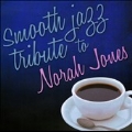Smooth Jazz Tribute to Norah Jones