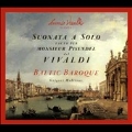 Vivaldi: Suonata a Solo facto per Monsieur Pisendel