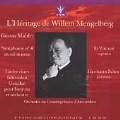 L'Heritage de Willem Mengelberg - Mahler: Symphony 4, etc