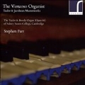 The Virtuoso Organist - Tudor & Jacobean Masterworks