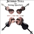 Jethro Tull: The String Quartets