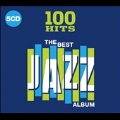 100 Hits - The Best Jazz Album