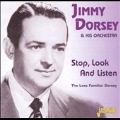Stop, Look And Listen: The Less Familiar Dorsey