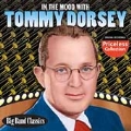 In the Mood With Tommy Dorsey (Collectables)
