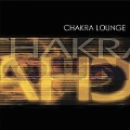 Chakra Lounge [Digipak]