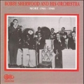 Bobby Sherwood and His Orchestra, More 1944-46