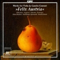 Felix Austria - Works for Viola da Gamba Consort