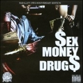Sex, Money, Drugs