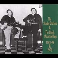 Stanley Brothers & The Clinch Mountain Boys 1953-1958 and 1959