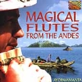 Magical Flutes From the Andes