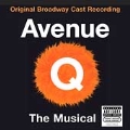 Avenue Q The Musical: Original Broadway Cast