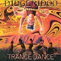 Didgeridoo Trance Dance