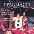 Leoncavallo: I Pagliacci / Bartoletti, Vickers