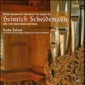 H.Scheidemann: Seven Magnificat Settings for Organ, etc