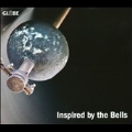 Inspired by the Bells - English and French Music for Carillon & Recorder
