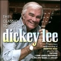 The Classic Songs of Dickey Lee