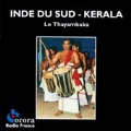 Kerala: The Thayambaka (Music Of South India)
