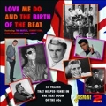 Love Me Do & The Birth Of Beat