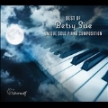 Best of Betsy Sise: Unique Solo Piano Compositions