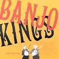 The Banjo Kings Vol. 1