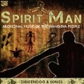 Spirit Man: Aboriginal Music of the Wandjina People
