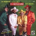 Su Majestad Mi Banda el Mexicano