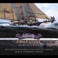 Lovely Ernestina: Songs Of The Sea [Digipak]