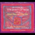 Whispers: The Spirit Of Now