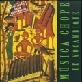 Mozambique - Chopi Music