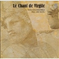 Le Chant de Virgile - Senfl, et al / Nevel, Huelgas Ensemble