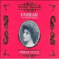 Farrar in French Opera -Massenet, Thomas, Gounod, Bizet, etc (1908-21) / Geraldine Farrar(S), etc