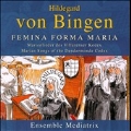 H.von Bingen: Femina Forma Maria