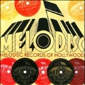 Melodisc Records of Hollywood 1945-1946