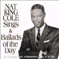 Nat King Cole Sings & Ballads Of The Day