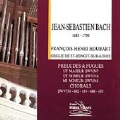 Bach: Preludes and Fugues / Francois-Henri Houbart