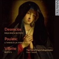 Desenclos: Requiem & Motets; Poulenc: Litanies a la Vierge Noire, etc