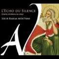 L'Echo du Silence - Chants Chretiens du Liban