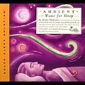 Ambient Music For Sleep