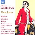 E.German: Tom Jones / David Russell Hulme, National Festival Orchestra & Chorus, Marianne Hellgren Staykov, etc