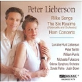 LIEBERSON:RILKE SONGS/SIX REALMS/HORN CONCERTO:LORRAINE HUNT LIEBERSON(Ms)/PETER SERKIN(p)/ETC